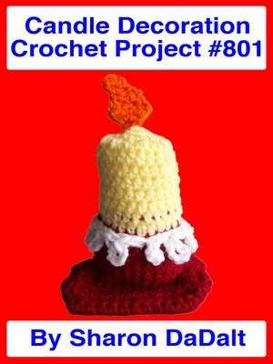 cover image of Candle Decoration Crochet Project #801